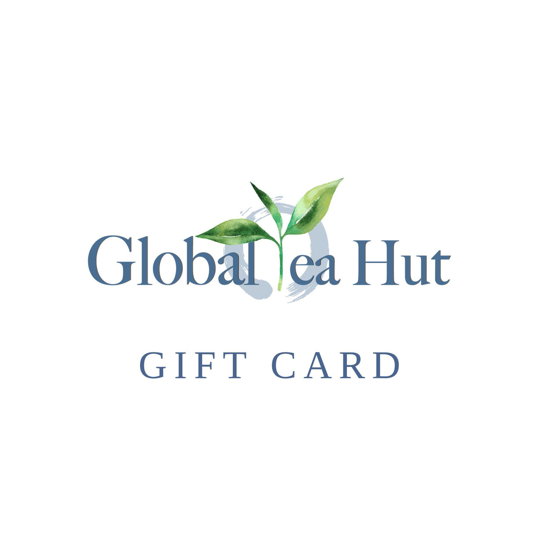 Global Tea Hut gift card, delivered digitally by email